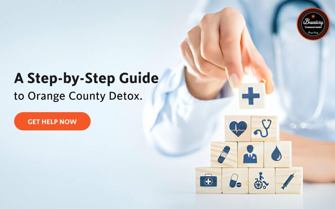 A Step-by-Step Guide to Orange County Detox